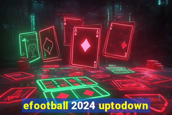 efootball 2024 uptodown